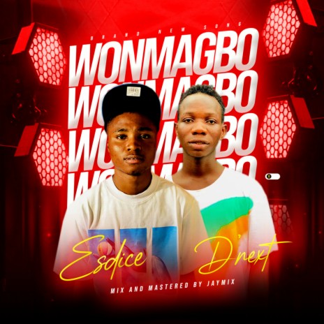 Wonmagbo ft. D'Next | Boomplay Music