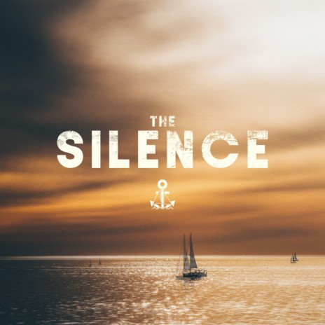 The Silence | Boomplay Music