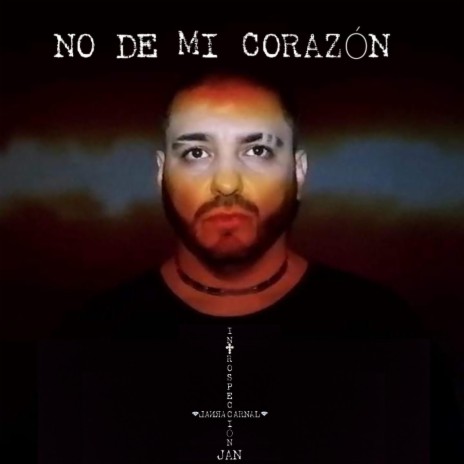 NO DE MI CORAZON