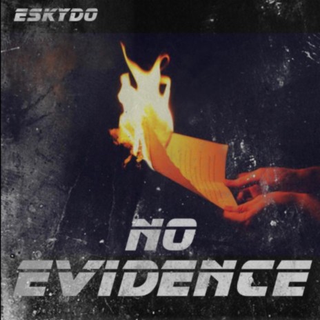 No Evidence | Boomplay Music