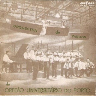 Orquestra de Tangos do Orfeão Universitário do Porto (EP I)