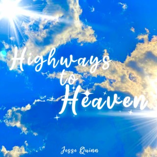 Highways to Heaven