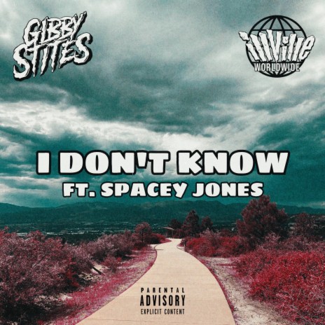 I Don't Know ft. Spacey Jones | Boomplay Music