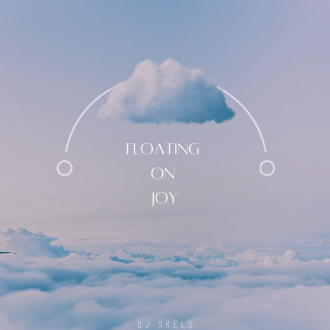 Floating on Joy