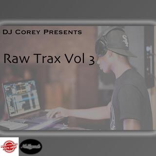 Raw Trax Vol #3