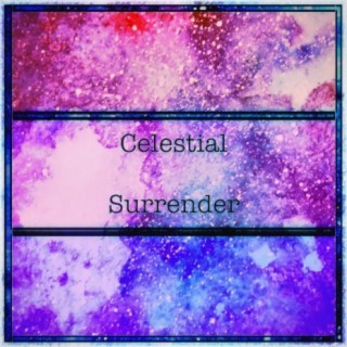 Celestial Surrender