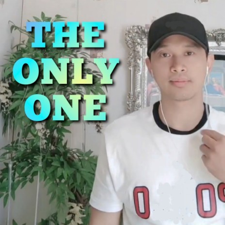 The Only One (Cover) | Boomplay Music