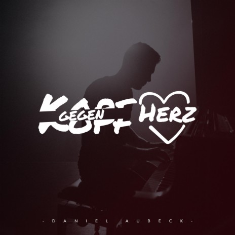 Kopf gegen Herz (Piano Version) | Boomplay Music