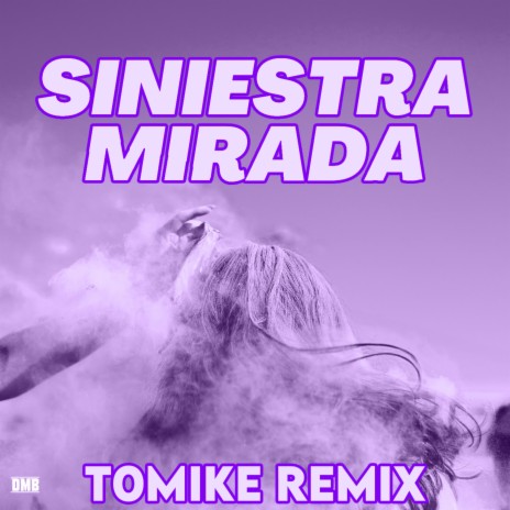 Siniestra mirada (T0MIKE Remix) ft. Ravede & T0MIKE