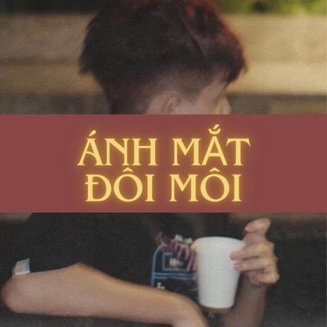 Ánh mắt đôi môi | Boomplay Music