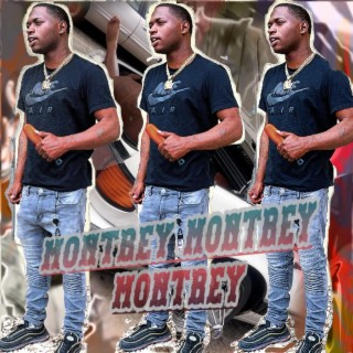 Montrey Montrey Montrey