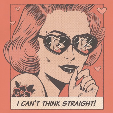 I Can't Think Straight!