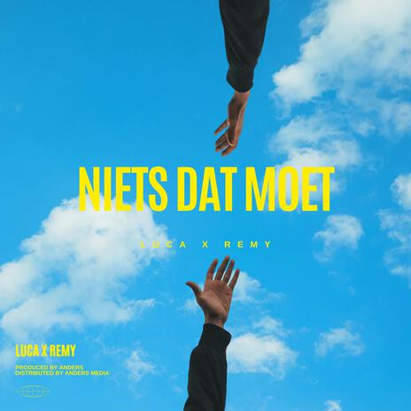 Niets Dat Moet ft. Remy | Boomplay Music