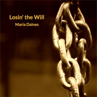 Losin' the Will