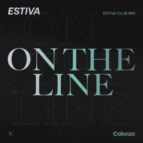 On The Line (Extended Estiva Club Mix)