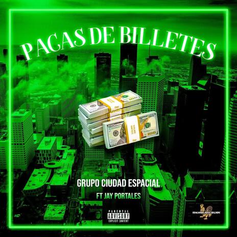 Pacas de Billetes ft. Jay Portales | Boomplay Music