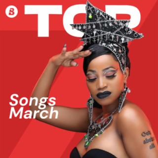 Top Songs March