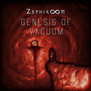 Genesis Of Vacuum