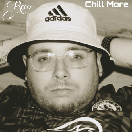 Chill More | Boomplay Music