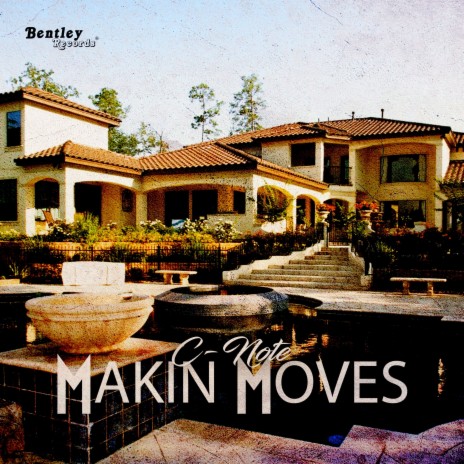 Makin Moves | Boomplay Music