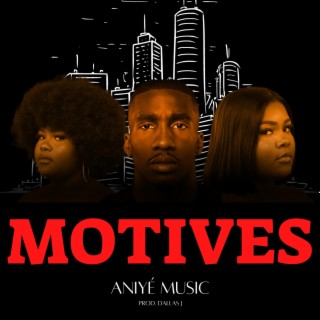 Motives lyrics | Boomplay Music