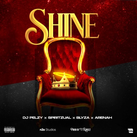 Shine ft. Blyza, Arenah & DJ Pelzy | Boomplay Music