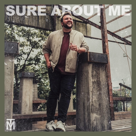 Sure About Me | Boomplay Music