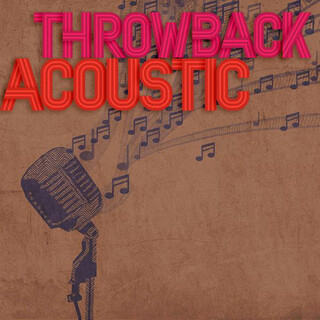 Throwback Acoustic