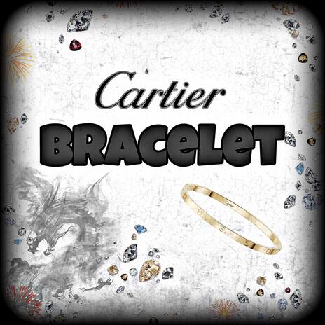 Cartier Bracelet | Boomplay Music