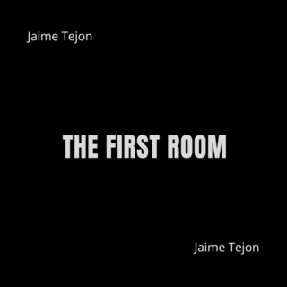 The First Room