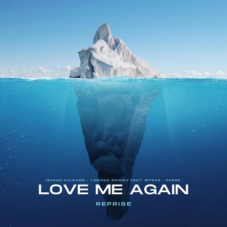 Love Me Again Reprise | Boomplay Music