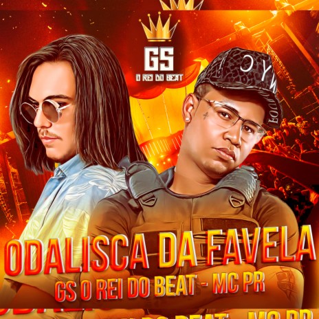 Odalisca da Favela (BregaFunk) ft. MC PR | Boomplay Music