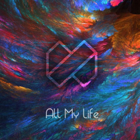 All My Life | Boomplay Music