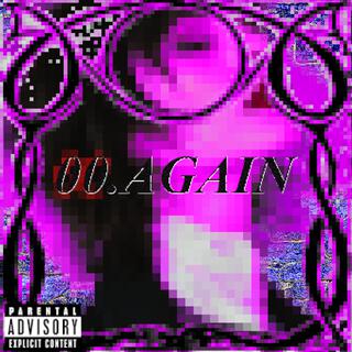 00.AGAIN (bonus release)