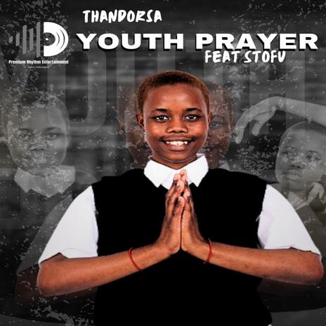 Youth Prayer ft. Stofu | Boomplay Music