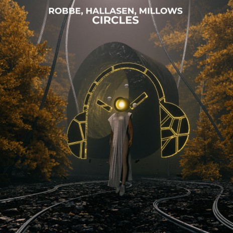Circles ft. Hallasen & Millows | Boomplay Music