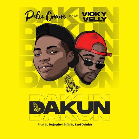 Dakun ft. Vicky Velly | Boomplay Music