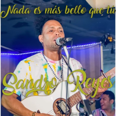 Nada es más bello que tú | Boomplay Music