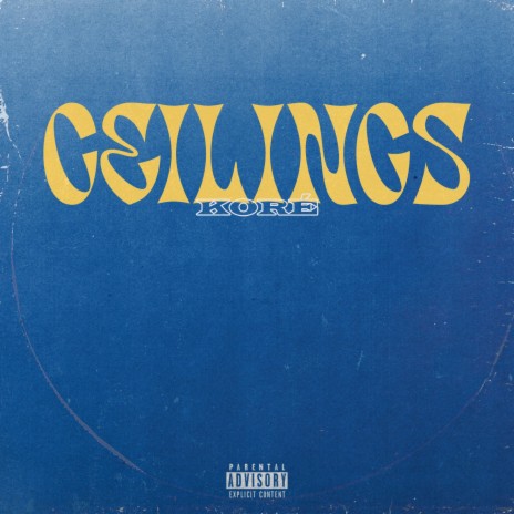 Ceilings | Boomplay Music