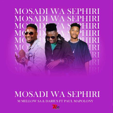 Mosadi Wa Sephiri ft. Darius & Paul Mapolony | Boomplay Music