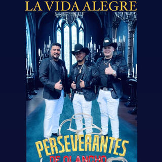 La vida alegre (Perseverantes de olancho)