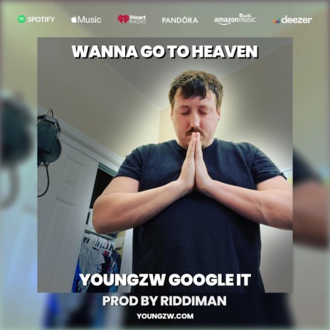 Wanna go to heaven | Boomplay Music