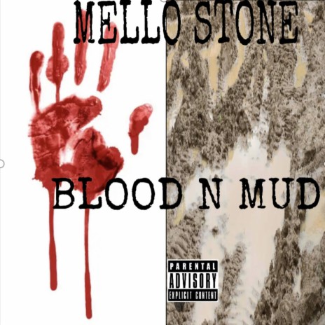 Blood N Mud | Boomplay Music