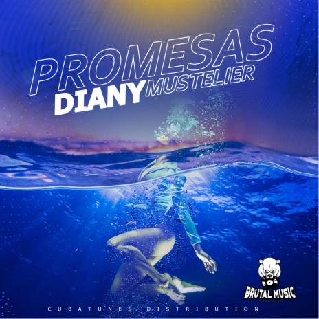 Promesas ft. Diany Mustelier | Boomplay Music