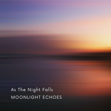 As The Night Falls | Boomplay Music