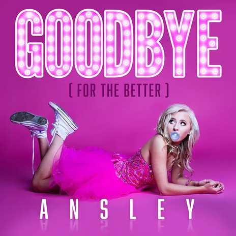 Goodbye (For The Better) | Boomplay Music