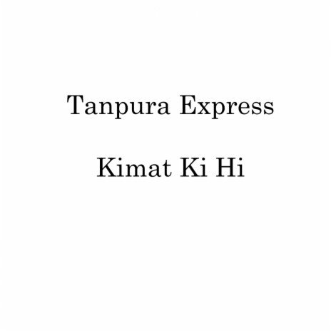 Kimat Ki Hi | Boomplay Music