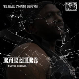 Tribal Young Brown End Game Lyrics