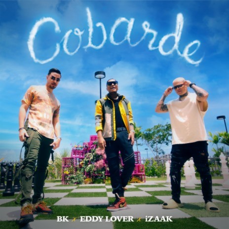 Cobarde ft. iZaak & Eddy Lover | Boomplay Music