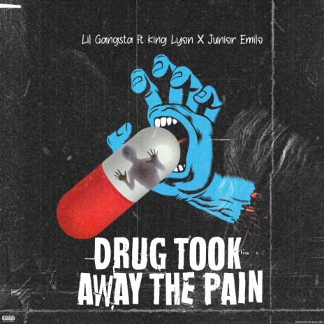 Drug Took Away The Pain ft. Junior Emilo & King Lyon | Boomplay Music